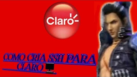 Como criar ssh no modo "SSL" de 5 dias para Claro