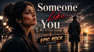 SOMEONE LIKE YOU - ADELE | EPIC CINEMATIC ROCK COVER | Timeless Reborn