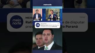 Ratinho Júnior desiste de disputar presidência e ficará no Paraná #ciênciapolítica