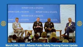March 24th, 2025   Atlanta Public Safety Training Center Update