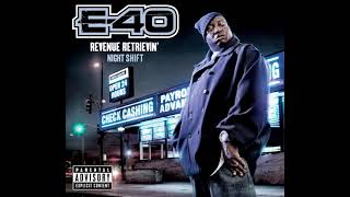 Watch E40 Turn Up The Music video