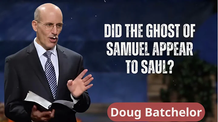 Did The Ghost Of Samuel Appear To Saul | Revealed Truth by Doug