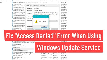 Fix "Access Is Denied" Error When Using Windows Update Service In Windows 11/10