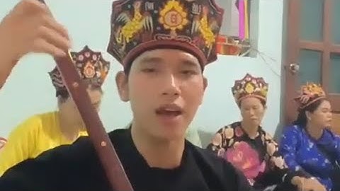 then tiền lạng sơn, xê lễ xê pang, lẩu then cấp sắc mới nhất