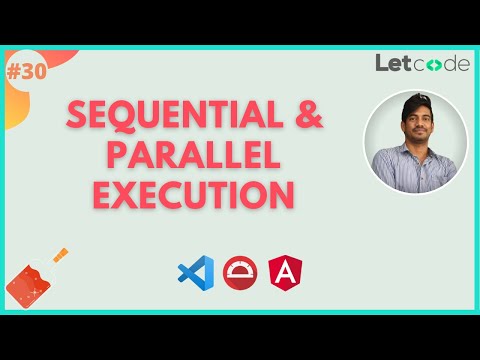 Sequential & Parallel