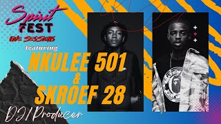 SPIRIT FEST LIVE SESSIONS | EP10 NKULEE 501 & SKROEF 28 | AMAPIANO MIX