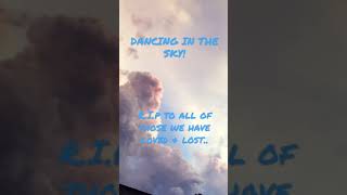 DANCING IN THE SKY