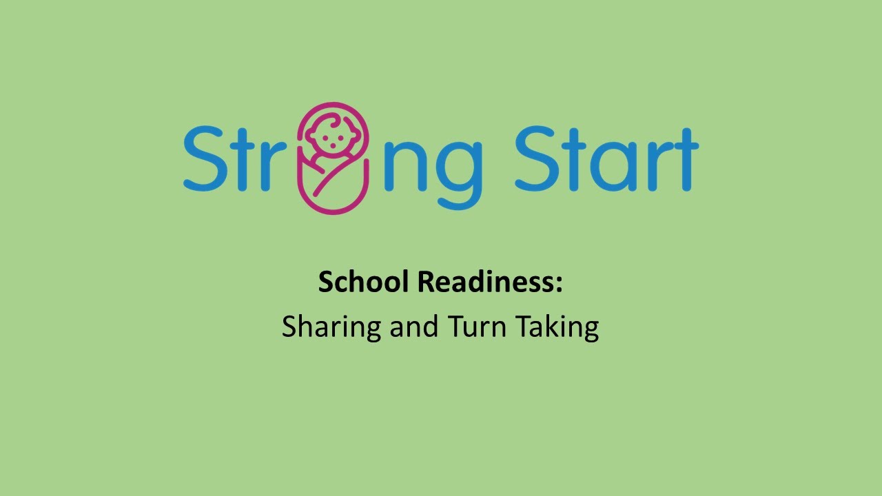 School Readiness: Sharing and Turn Taking