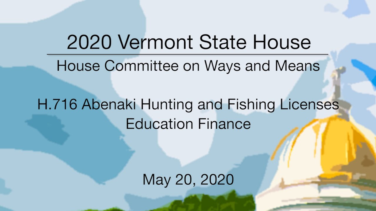 Vermont State House H.716 Abenaki Hunting and Fishing Licenses