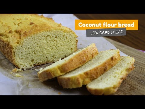 Coconut Flour Bread | Low Carb Breads #2