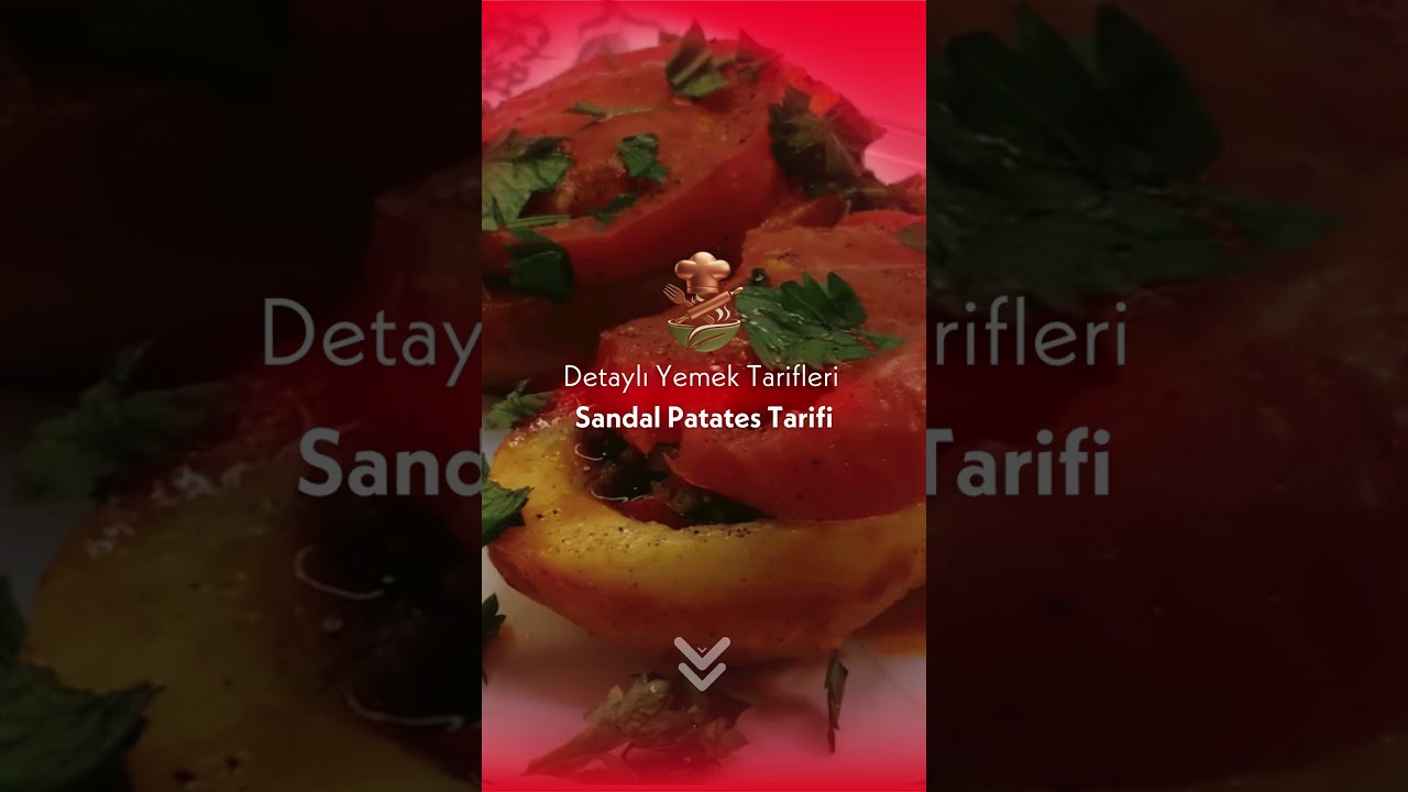 FIRINDA KIZARTMADAN SANDAL PATATES TARİFİ (Kıymalı Ana Yemek)