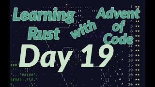 Advent of Code 2021 - Day 19 - Rust Programming