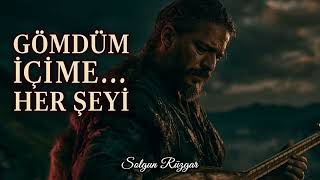 Gömdüm İçi̇me… Her Şeyi̇ 💔🥀| Yürek Yakan Bozlak Ağıtı