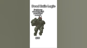 Dead Rails Logic be like Pt 4 #roblox #memes #funny #deadrails #new