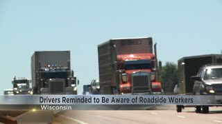 Drivers being reminded to be aware of roadside workers