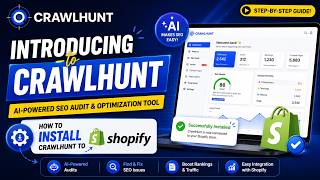 Introducing CrawlHunt 🚀 | How to Install CrawlHunt on Shopify & Boost Your SEO