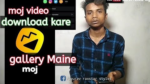 moj video download kaise kare gallery Maine / how to moj videos download on gallery