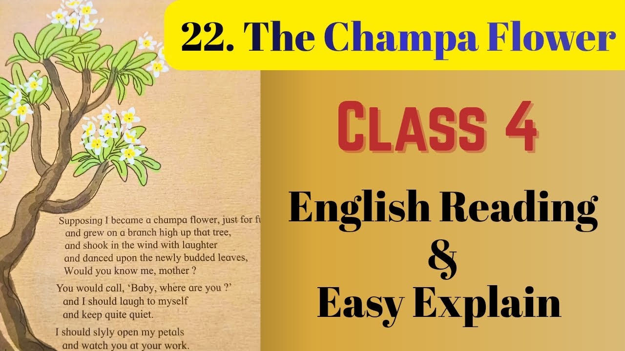The Champa Flower poem 22 | Class 4 English Easy Explain in Hindi | Maharashtra State Board