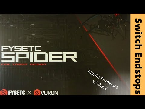 Fysetc Spider v1.1 -  Switch Endstops