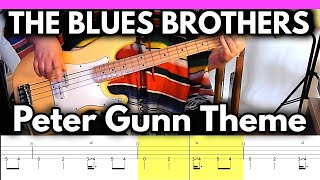 Video thumbnail of "The Blues Brothers - Peter Gunn Theme | BASS Cover | TABS"