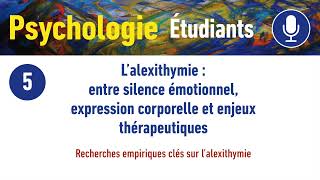 Lalexithymie Entre Silence Émotionnel, Expression Corporelle Et Enjeux Thérapeutiques - N5