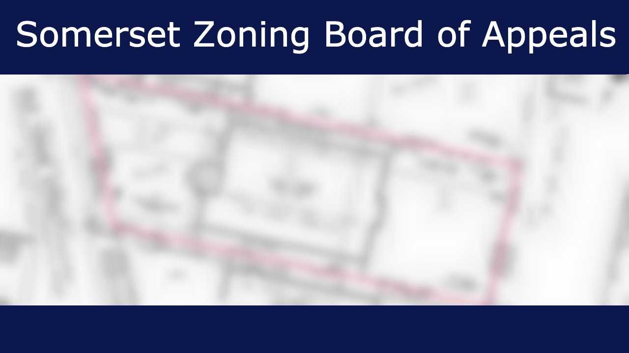 Somerset Zoning Board of Appeals February 17, 2022 YouTube