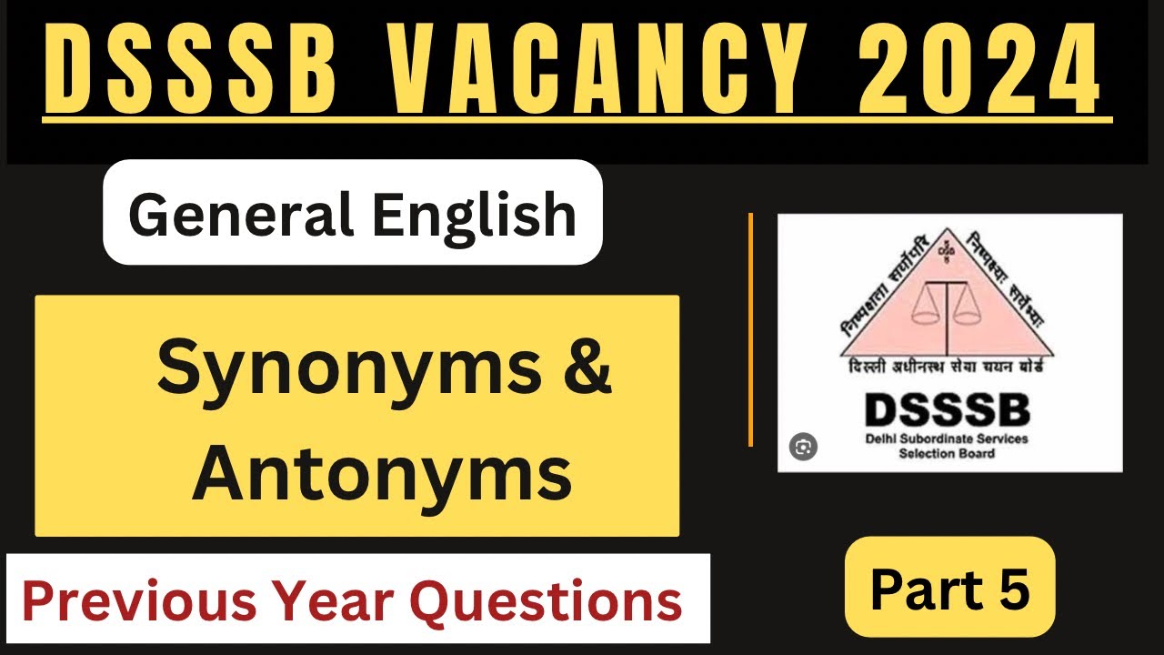 dsssb-synonyms-and-antonyms-l-dsssb-previous-year-questions-l-most