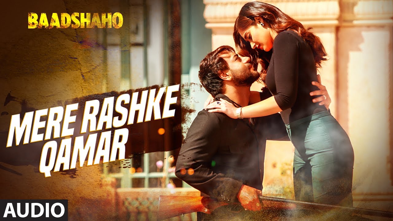 Mere Rashke Qamar Song Audio Baadshaho  Ajay DevgnIleanaNusrat  Rahat Fateh Ali KhanTanishk