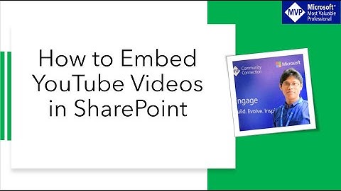 Embed YouTube Videos in SharePoint