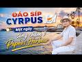 Sống Chậm ở Paphos, Đảo Síp | Cuộc Sống Đảo SÍp | Cinematic Vlog - CYPRUS 4K