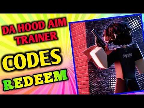 Da Hood Aim Trainer Codes Wiki: [STOMP FXS][April 2023] : r
