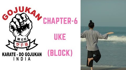 Uke (block) # Goju-Ryu basics #   Gojukan Karate Association  India Jodan uke # Chudan uke #lesson-6