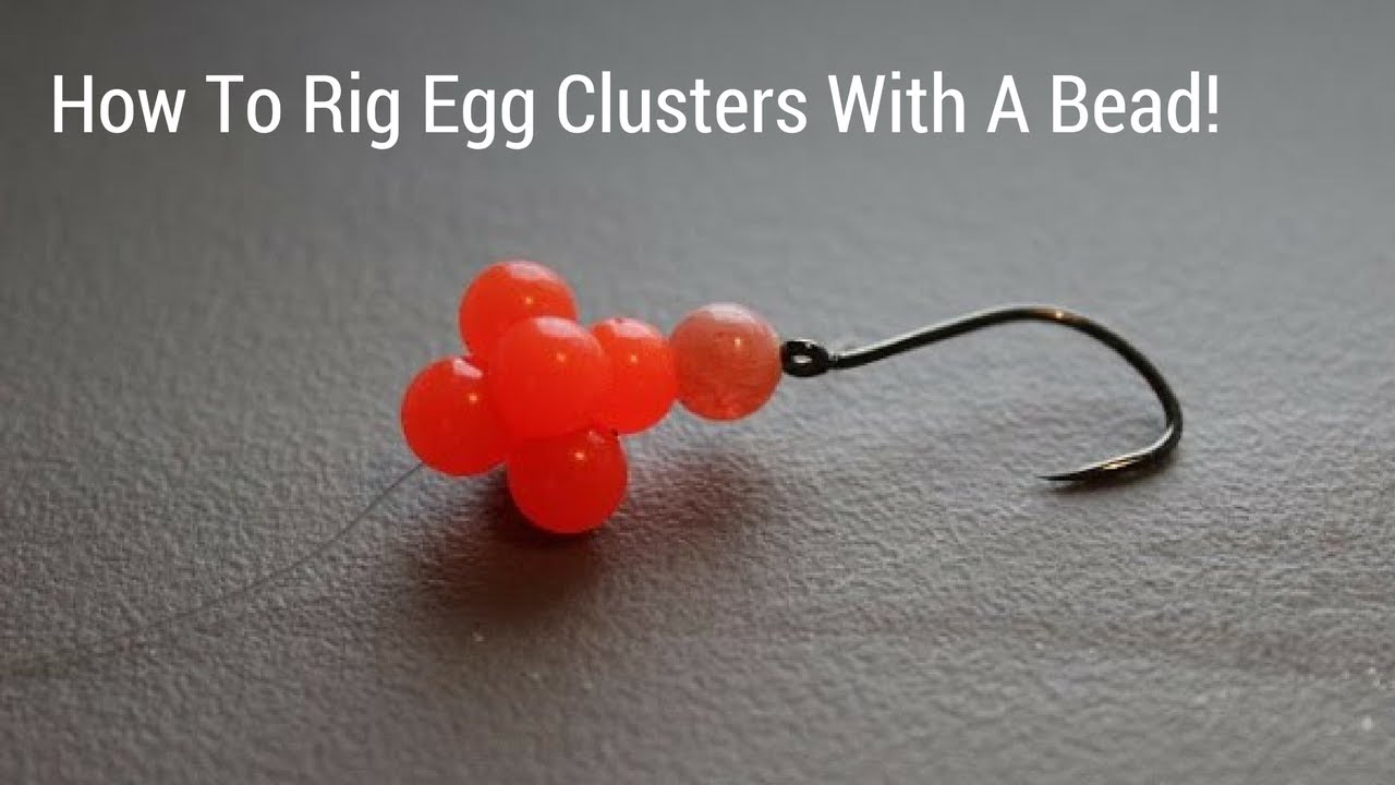 How To Rig Egg Clusters With A Bead For Steelhead/Trout! 