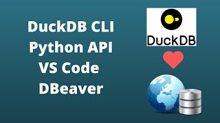 Spatial Data Management Week 10: Introduction to DuckDB (CLI, Python API, VS Code, DBeaver)