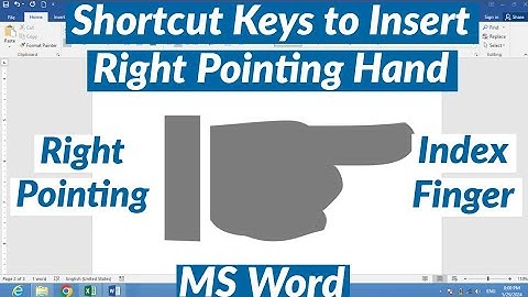 Shortcut Key to Insert Right Pointing Hand In MS Word | Shortcut Keys to Right Pointing Index Finger