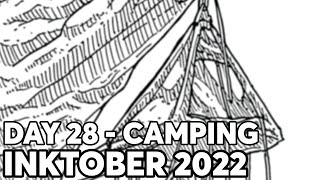 INKTOBER 2022 - DAY 28 - CAMPING INKTOBER 2022 - DAY 28 - CAMPING