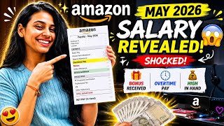 Amazon May 2026 Salary Slip Revealed 😱 | Bonus + Overtime Added | Full Payslip Explained
