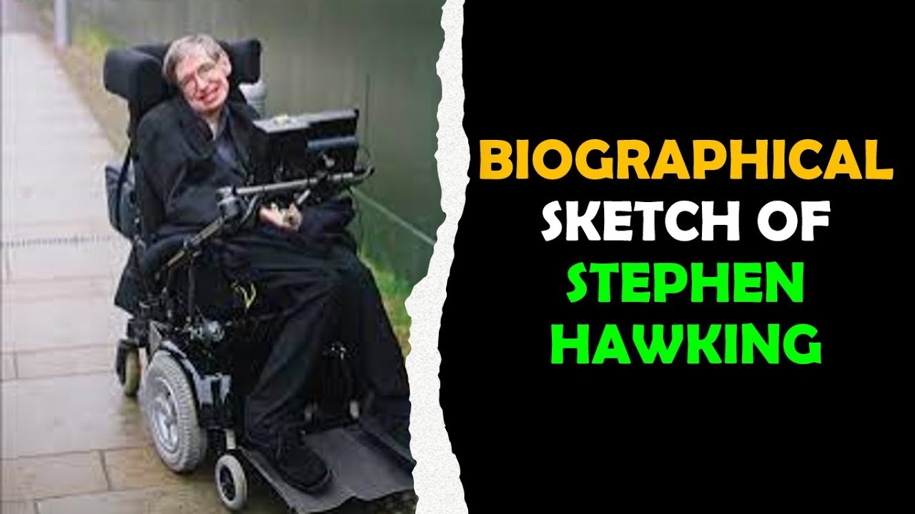 biography sketch of stephen hawking