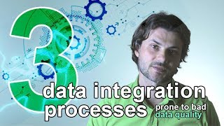 3 Data Integration Processes Prone to Bad Data Quality #dataintegration #dataquality