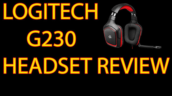 Đánh giá logitech g230 stereo gaming headset năm 2024