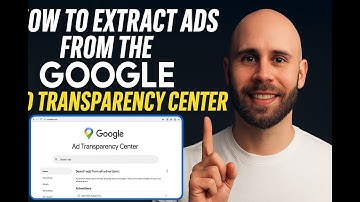 How to Scrape Ads from the Google Ad Transparency Center