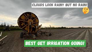 THE START OF IRRIGATION... STILL NO RAIN FROM THE RAIN CLOUDS! - Fenland Farming Adventures