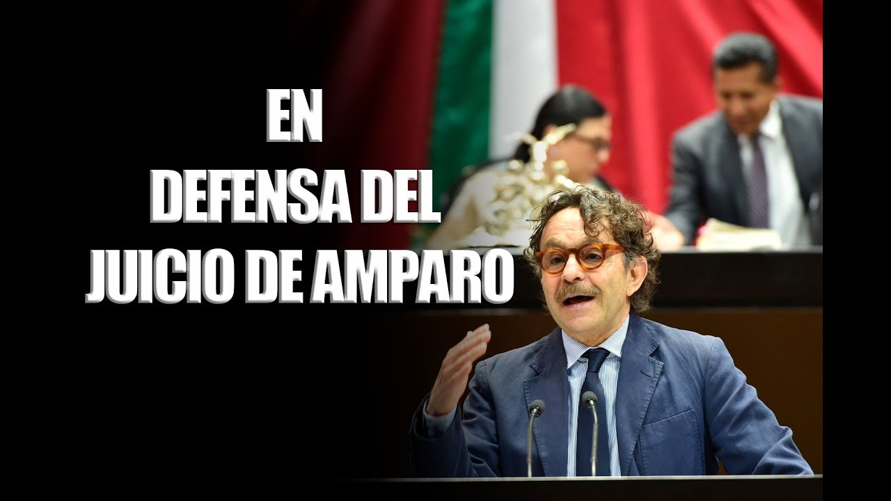 EN DEFENSA DEL JUICIO DE AMPARO - YouTube