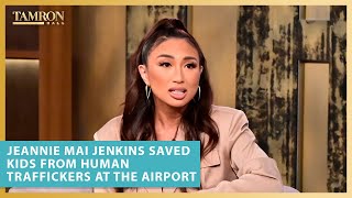 Jeannie Mai Jenkins Once Saved Kids from Human Traffickers at the Airport