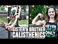 Little Sister and Big Brother Calisthenics Partner Workout