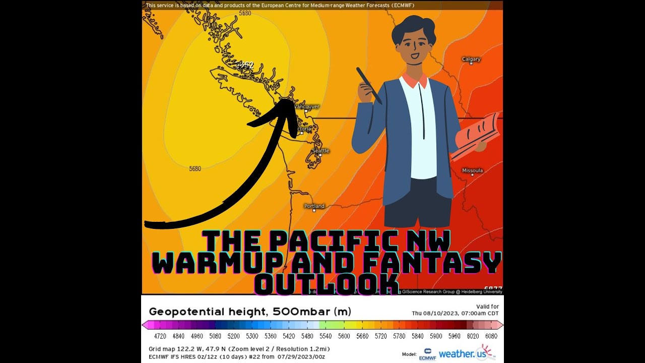 Pacific Northwest Warm up and Fantasy forecast fun! - YouTube
