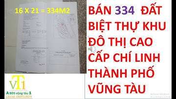 BÁN ĐẤT THÀNH PHỐ VŨNG TÀU LÔ BIỆT THỰ KHU ĐÔ THỊ CAO CẤP CHÍ LINH