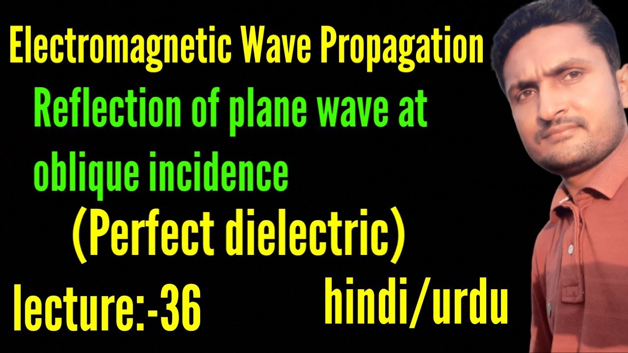 plane wave reflection at oblique incidence - YouTube