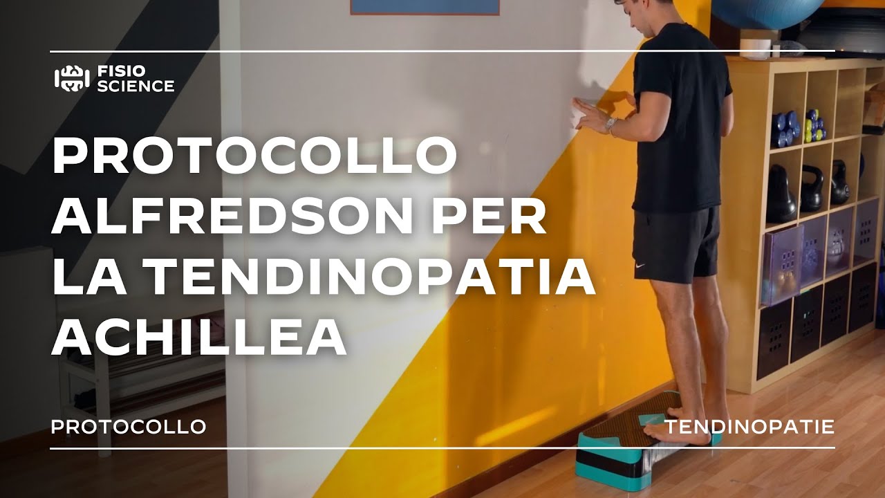 Protocollo di Alfredson | Tendinopatia Achillea - YouTube