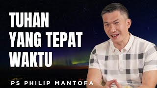 Download Lagu Waktu Tuhan Tidak Pernah Salah - Ps. Philip Mantofa MP3